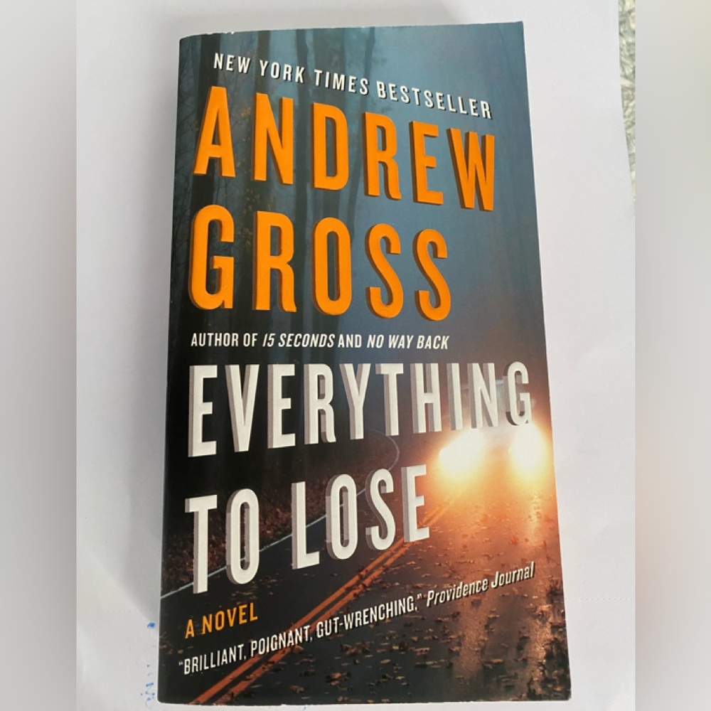EVERYTHING
TO LOSE
A NOVEL
Andrew Cross